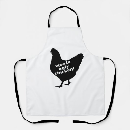 Tablier Vive le poulet laid (Recto)