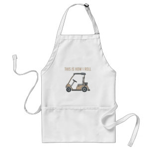 Tablier Voici comment je roule Golf Panier Funny Golfers