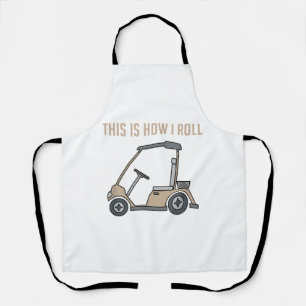 Tablier Voici comment je roule Golf Panier Funny Golfers