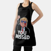 Tablier Vous avez manqué Donald Trump (Insitu)