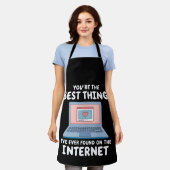 Tablier Vous êtes la meilleure chose que j'ai jamais trouv (Porté)