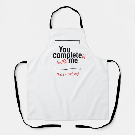 Tablier Vous m'avez complètement déconcerté, slogan de pla (Recto)
