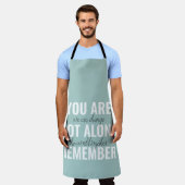 Tablier Vous N'Êtes Pas Seul À Vous Souvenir De Inspiratio (Porté)