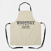 Tablier Whiskey aide à boire de l'alcool en disant (Recto)