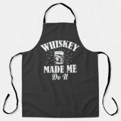 Tablier Whiskey M'A Fait Le Faire Apron (Recto)