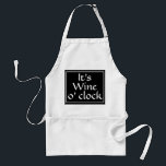 Tablier Wine O Clock Funny Quote Baking<br><div class="desc">Hello wine lovers! "It's wine o' clock" funny quote baking apron is perfect while you're cooking out on the grill, baking in the kitchen or sitting back and drinking a glass of wine. The white apron has the black square design with "It's wine o' clock" centered in the middle and...</div>