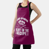 Tablier Your Opinion Wasn't in the Recipe Funny Saying (Insitu)