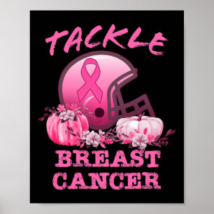 Tackle Breast Cancer Football Breast Cancer Poster