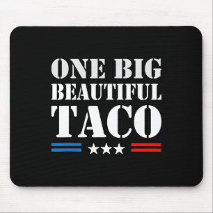 Taco Bijnaam Meme - One Big Beautiful Bill Funny Muismat