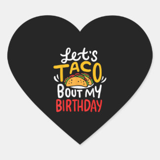 Taco Birthday Cinco De Mayo Gift Hart Sticker