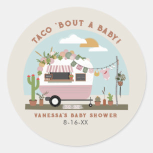 Taco Bout a Baby Boho Camper Girl Baby shower Ronde Sticker