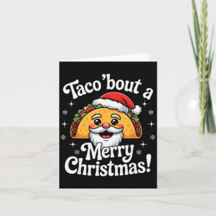 Taco ‘bout Een vrolijk kerstfeest Food Puns Mexica Kaart