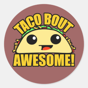 Taco Bout Geweldige Ronde Sticker