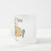 Taco Bout It Frosted Mug (Devant gauche)