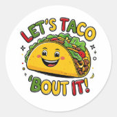 Taco ‘Bout It ! Sticker Taco drôle - mignonette et (Devant)