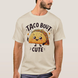 Taco Bout Schattige T-shirt