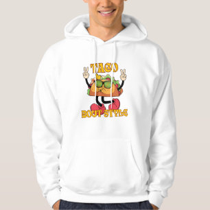 Taco Bout Style Hoodie