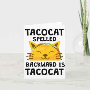 Taco Cat achterstevoren gespeld is Taco Cat Grappi Kaart