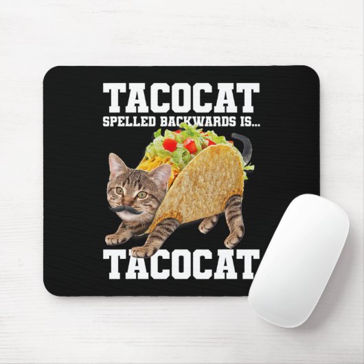 Taco Cat achterstevoren gespeld is Tacocat Meme Ge Muismat (Met muis)