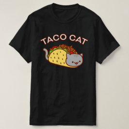 "TACO CAT" — TACOCAT T-SHIRT