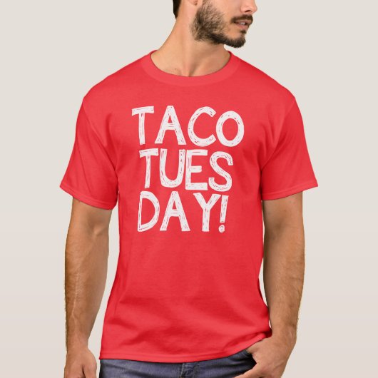 Taco Dinsdag Funny Mannen Shirt (Voorkant)