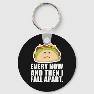 TACO DINSDAG Zo nu en dan herfst ik uit elkaar Ple Sleutelhanger