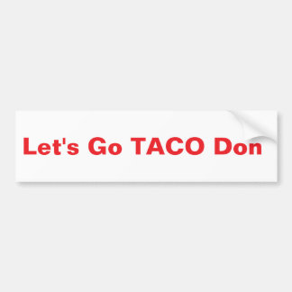 TACO Donnie Bumpersticker