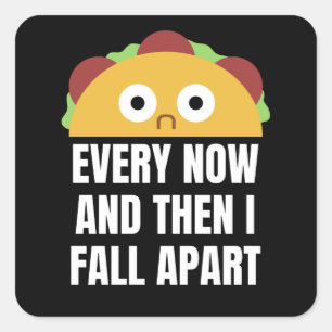 Taco elke keer en dan Herfst ik een schimmeltje et Vierkante Sticker