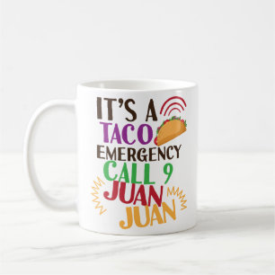 Taco Emergency Cinco de Mayo Funny Coffee Mok