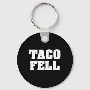 Taco Fell Let's Go Taco Grappige T-Shirt Sleutelhanger