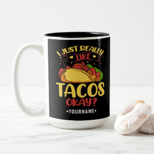 Taco Funny Gezegde ik hou echt van Tacos Tweekleurige Koffiemok