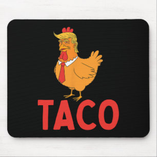 Taco, Grappige Taco, Trump Piept Altijd  Muismat