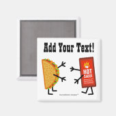 Taco & Hete Saus -  Magneet (Voorkant / Achterkant)