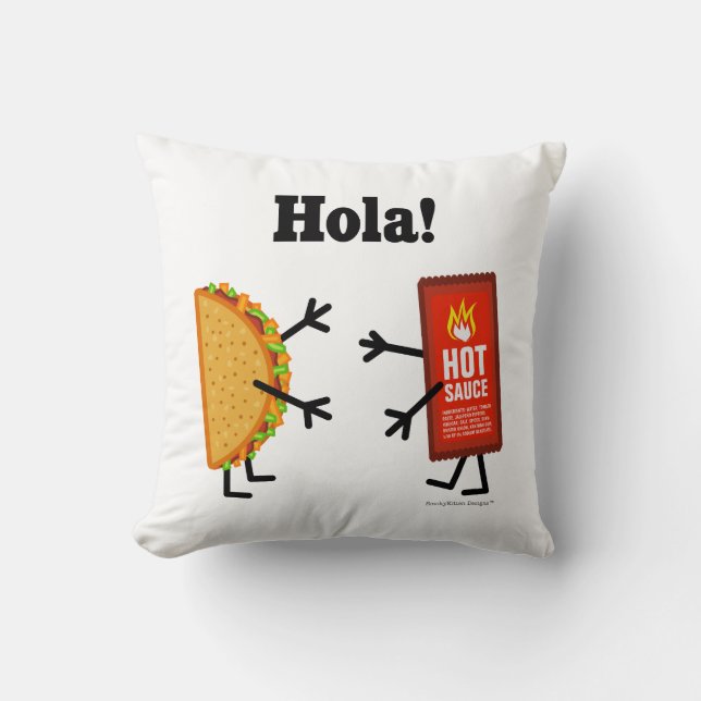 Taco & Hot Sauce - Hola! Kussen (Voorkant)