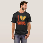 Taco I Love Tacos Mexican Food T-shirt (Voorkant volledig)