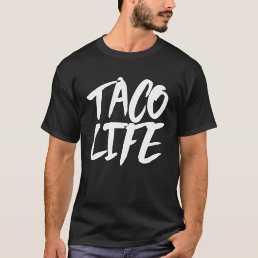 Taco Life Taco T-shirt (Voorkant)