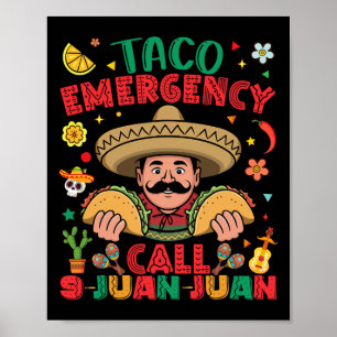 Taco Noodoproep 9 Juan Cinco De Mayo Mexico Poster