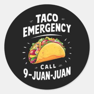 Taco Noodoproep 9 Juan Funny Cinco de May Ronde Sticker