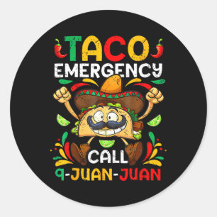 Taco Noodoproep 9 Juan Shirt Cinco de May Ronde Sticker