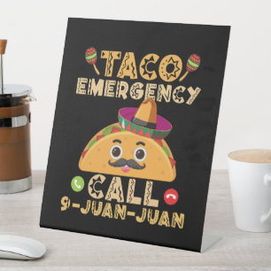 Taco Noodoproep Grappig Cinco de Mayo Mexicaans Reclamebord Met Voetstuk