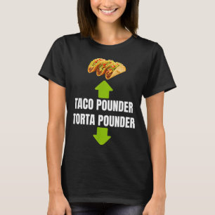 Taco onder torta onder grappige torta liefhebber l t-shirt