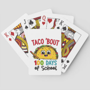 Taco ongeveer 100 dagen van de school Grappige Ler Pokerkaarten