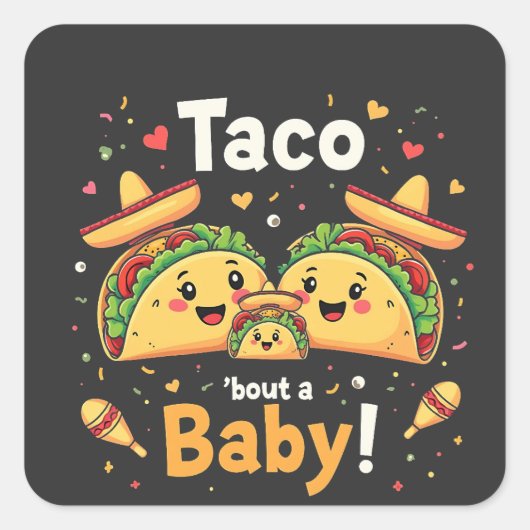 Taco over een Baby zwangerschapsaankondiging Vierkante Sticker (Voorkant)