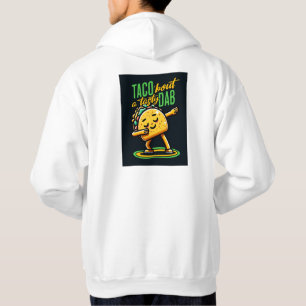Taco 'Over een lekkere Dab Hoodie