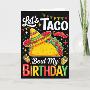 Taco over verjaardag grappig cinco de mayo Mexicaa Kaart