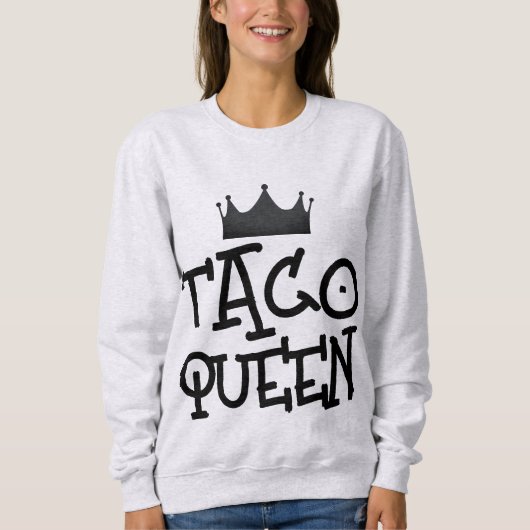 TACO QUEEN T-Shirt SWEATSHIRT (Devant)