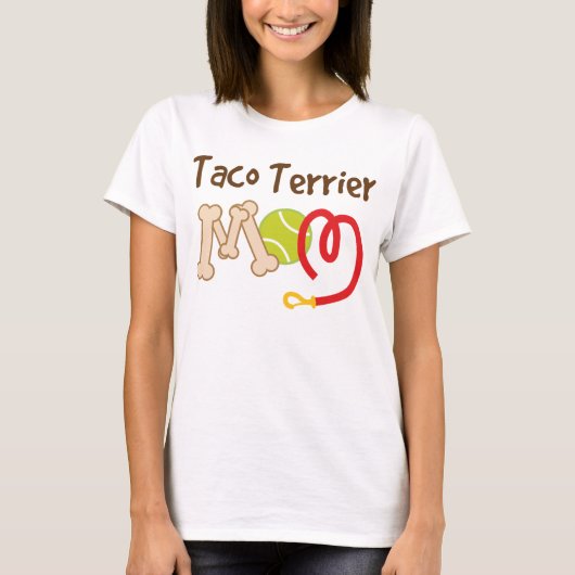 Taco Terrier Hondenras Mam Gift T-shirt (Voorkant)