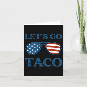 Taco Trump 2025 Retro Sungles Funny Let's Go Taco Kaart