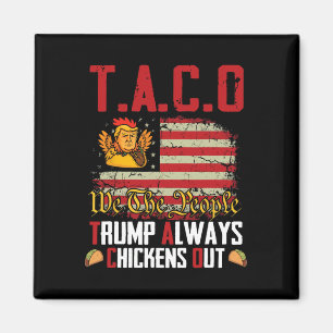 Taco Trump Gaat Altijd Op De Loop Grappig Laten We Magneet