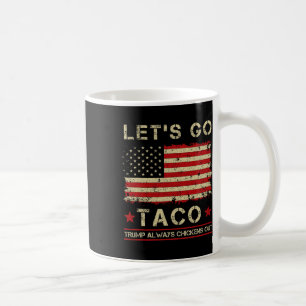 Taco Trump kipt altijd grappig uit Let's Go Taco Koffiemok